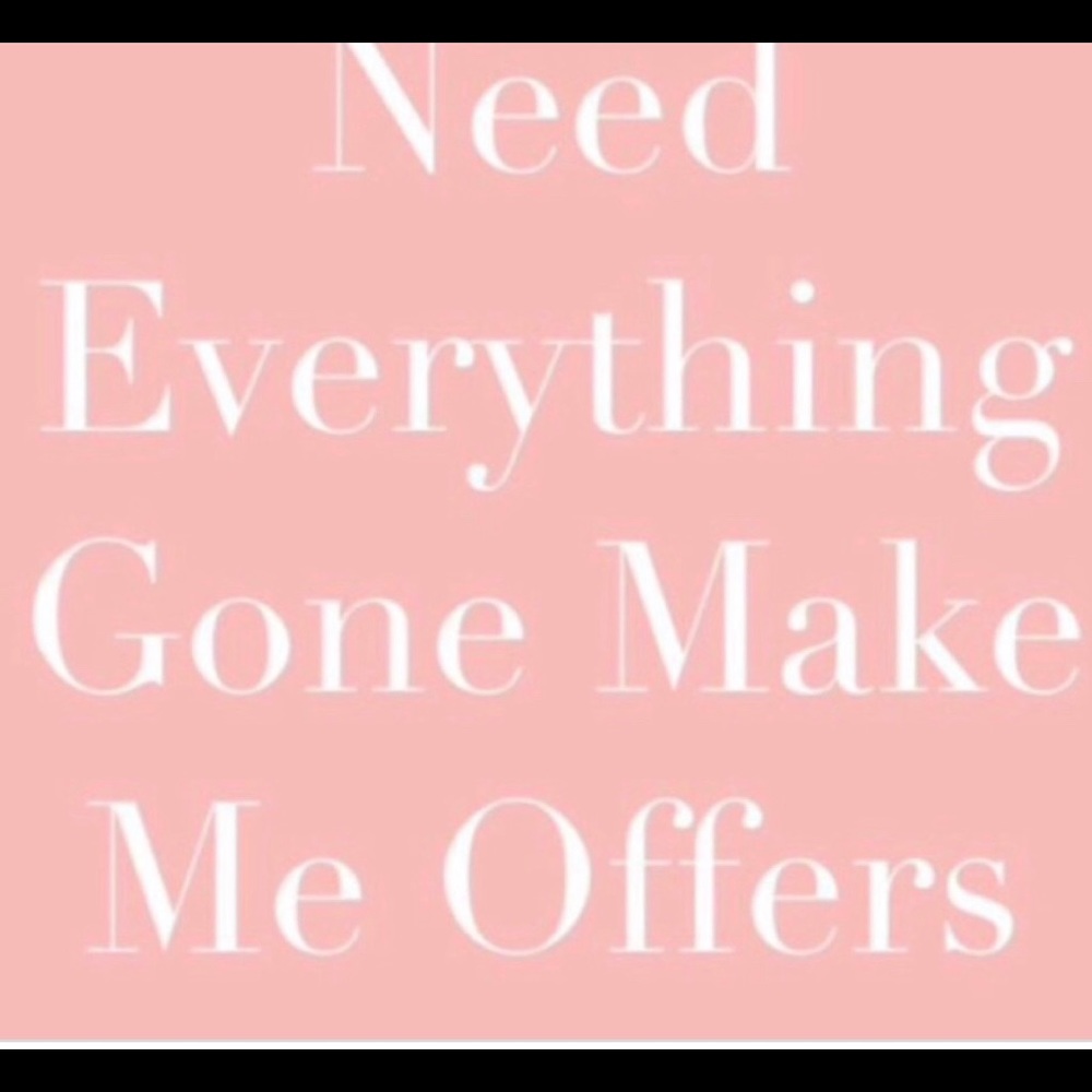 Everything!!!!!!